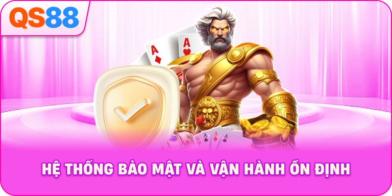 he-thong-bao-mat-va-van-hanh-on-dinh